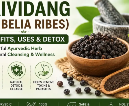 Vaividang (Embelia Ribes) Benefits, Uses & Detox